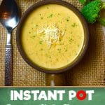 Instant Pot broccoli and cheese soup recipe