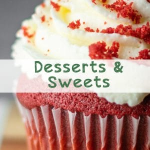 Desserts and Sweets